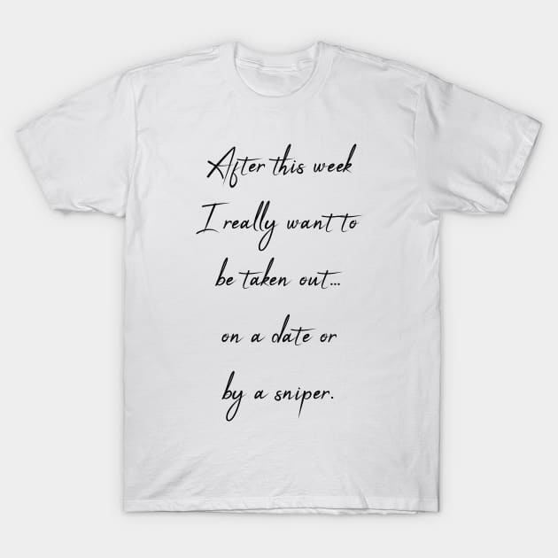 Sarcastic Quote for single people - Valentines day T-Shirt by theworthyquote